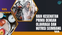 Raih-Kesehatan-Prima-dengan-Olahraga-dan-Nutrisi-Seimbang